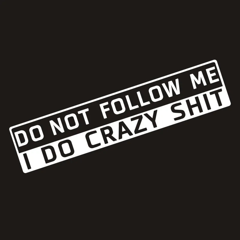 CowLost | product_id-reflective-vinyl-car-sticker-14x3cm-do-not-follow-me-funny-decal-wholesale |3