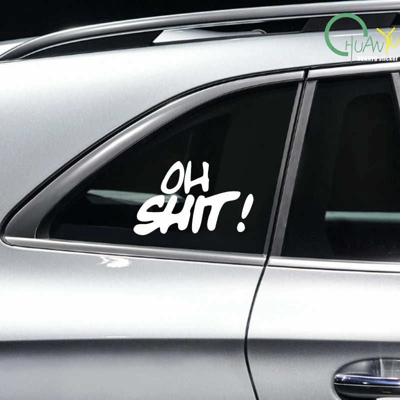 "Oh shit" Funny slogan Car sticker