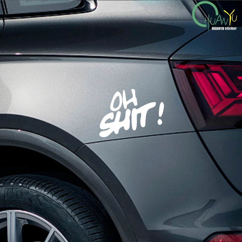 "Oh shit" Funny slogan Car sticker