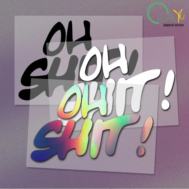 "Oh shit" Funny slogan Car sticker