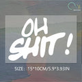 "Oh shit" Funny slogan Car sticker