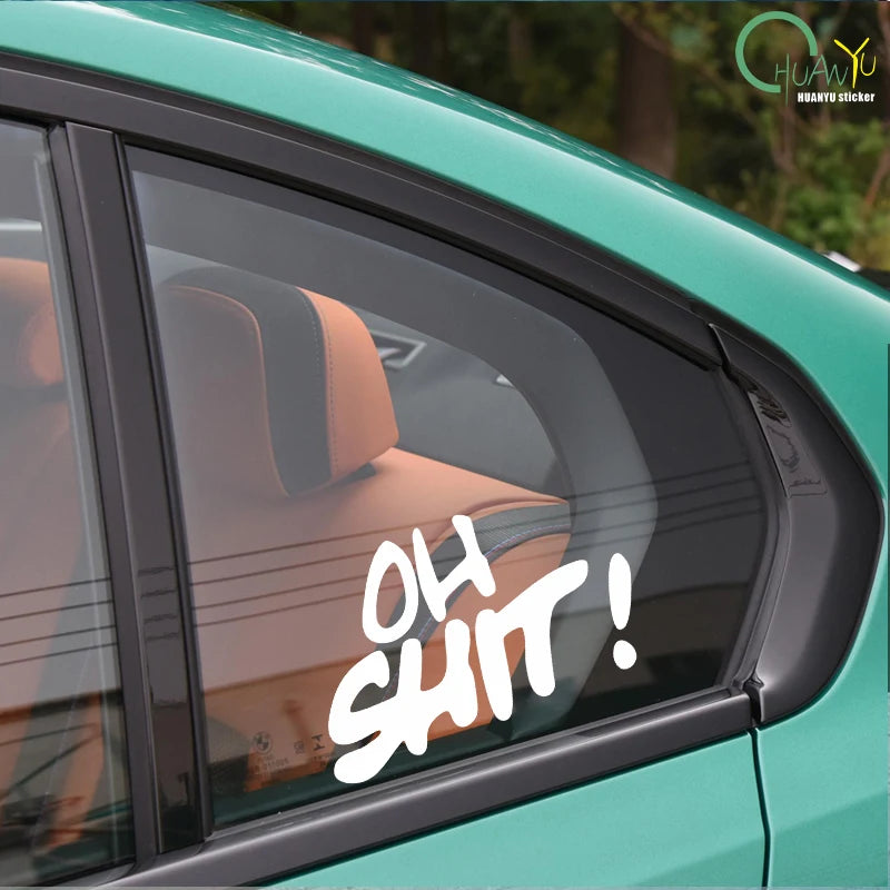 "Oh shit" Funny slogan Car sticker