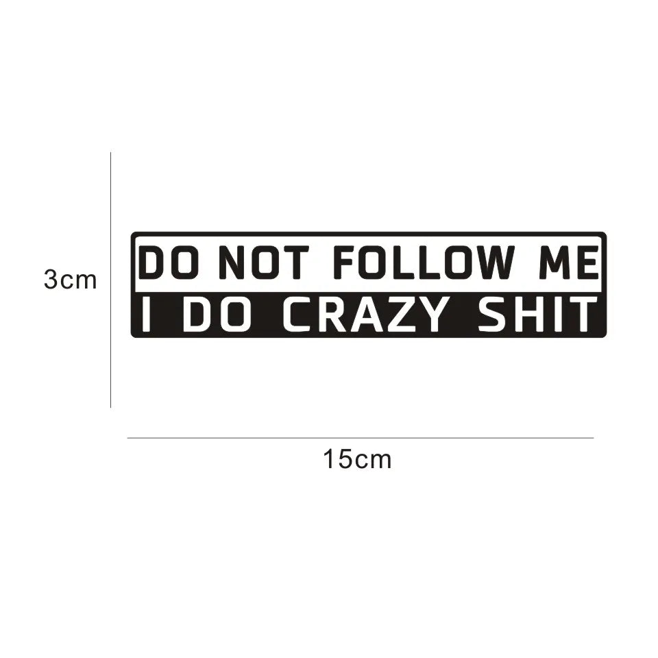 CowLost | product_id-reflective-vinyl-car-sticker-14x3cm-do-not-follow-me-funny-decal-wholesale |12