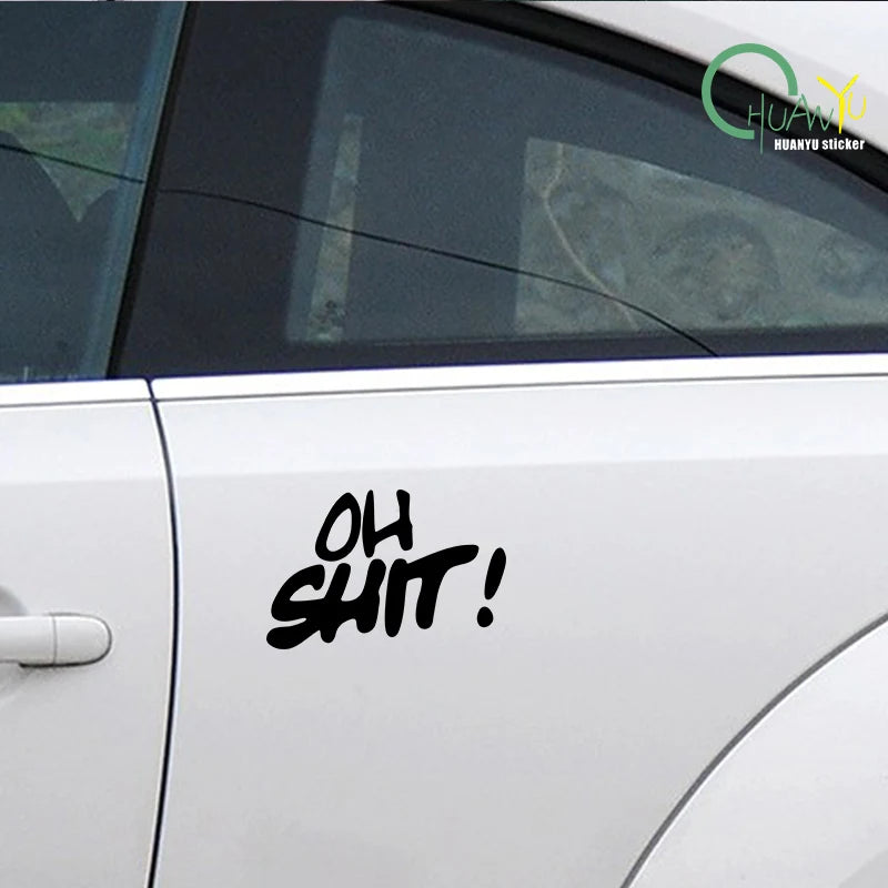 "Oh shit" Funny slogan Car sticker