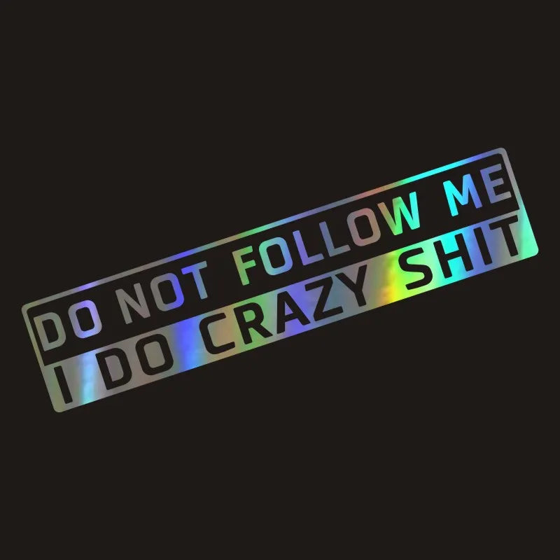 CowLost | product_id-reflective-vinyl-car-sticker-14x3cm-do-not-follow-me-funny-decal-wholesale |1
